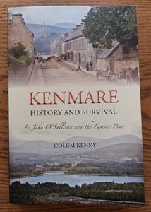 NEW! Kenmare History and Survival