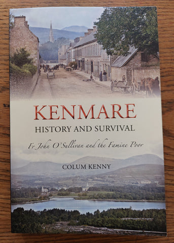 NEW! Kenmare History and Survival