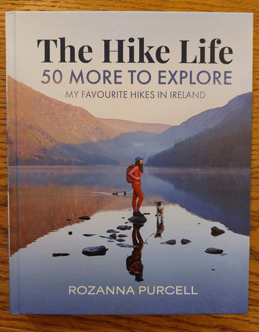 NEW! The Hike Life: 50 More to Explore