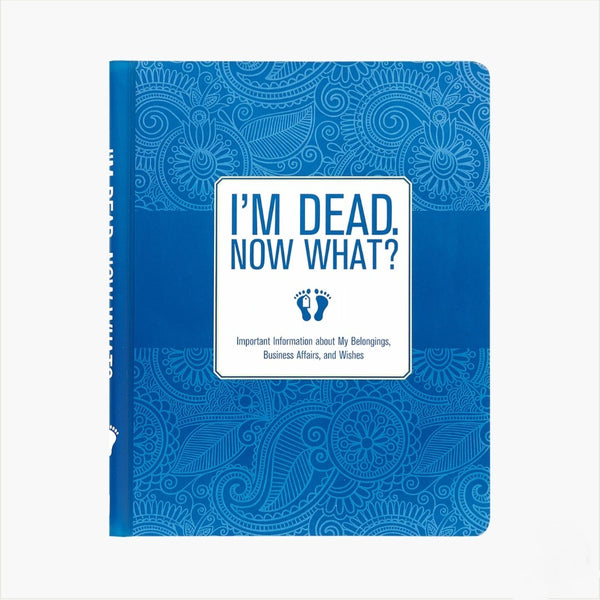 "I'm Dead, Now What?"