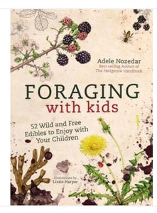 NEW! Foraging With Kids